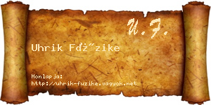 Uhrik Füzike névjegykártya
